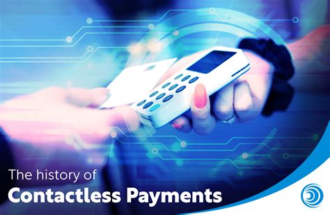 contactless card history|contactless payment system uk.